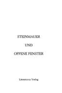 Cover of: Steinmauer und offene Fenster: Erzählungen deutscher und türkischer Autorinnen