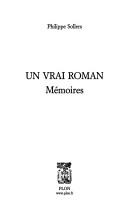Cover of: Un vrai roman by Philippe Sollers