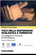 Volti della dispersione scolastica e formativa by Paolo Zurla