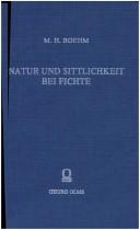 Cover of: Natur und Sittlichkeit bei Fichte