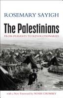 The Palestinians from peasants to revolutionaries by Rosemary Sayigh