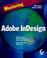 Cover of: Mastering Adobe InDesign