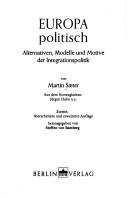 Cover of: Europa politisch: Alternativen, Modelle und Motive der Integrationspolitik