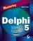 Cover of: Mastering Delphi 5