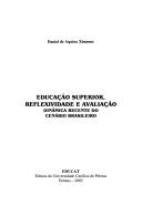 Educação superior, reflexividade e avaliação by Daniel de Aquino Ximenes