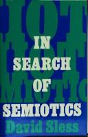 Cover of: In search of semiotics by David Sless, David Sless