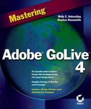 Cover of: Mastering Adobe GoLive 4 by Molly E. Holzschlag, Stephen Romaniello
