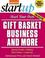 Cover of: Start your own gift basket business