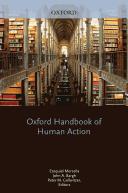 Cover of: Oxford handbook of human action by edited by Ezequiel Morsella, John A. Bargh, Peter Gollwitzer.