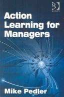 Cover of: Action learning for managers