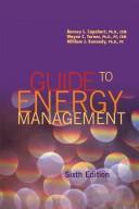 Cover of: Guide to energy management by B. L. Capehart