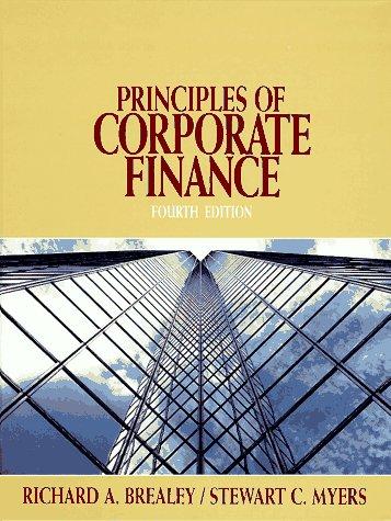 Principles of corporate finance by Richard A. Brealey, Richard Brealey