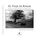 El viaje de Rakar by Ramón Angel Acevedo Arce