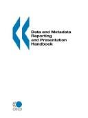 Cover of: Data and metadata reporting and presentation handbook. | 