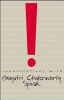 Cover of: Conversations with Gayatri Chakravorty Spivak by Gayatri Chakravorty Spivak