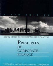 Cover of: Study Guide to Accompany Principles of Corporate Finance by Richard A. Brealey, Stewart C. Myers, Stewart D. Hodges, Charles A. Dambrosio