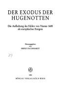 Der Exodus Der Hugenotten by Heinz Duchhardt