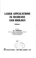 Cover of: Laser Applications in Medicine and Biology by Myron Wolbarsht, Myron Wolbarsht