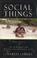 Cover of: Social things