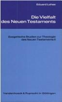 Cover of: Die Vielfalt des Neuen Testaments