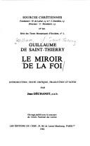 Cover of: Le miroir de la foi by William of Saint-Thierry, Abbot of Saint-Thierry