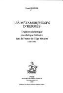 Les métamorphoses d'Hermès by Frank Greiner