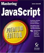Mastering JavaScript Premium Edition by James Jaworski