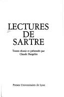 Cover of: Lectures de Sartre by textes réunis et présentés par Claude Burgelin.