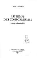 Cover of: Le temps des conformismes by Paul Valadier