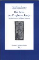 Cover of: Das Echo des Propheten Jesaja: Beitr age zu seiner vielf altigen Rezeption