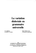Cover of: La variation dialectale en grammaire universelle