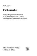 Cover of: Funkensuche: Soma Morgensterns Midrasch "Die Blutsäule" und der jüdisch-theologische Diskurs über die Shoah