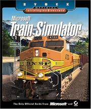 Microsoft train simulator by David Chong, Rick Selby, Richard Wayne Smith