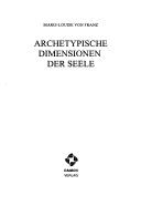 Cover of: Archetypische Dimensionen der Seele