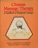Cover of: Chinese massage therapy: a handbook of therapeutic massage