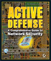 Cover of: Active Defense: A Comprehensive Guide to Network Security