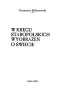 Cover of: W kręgu staropolskich wyobrażeń o świecie