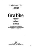 Cover of: Geschichte und Gesellschaft in den Dramen Christian Dietrich Grabbes