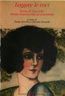 Cover of: Leggere le voci: storia di Lucciola, rivista manoscritta al femminile