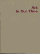 Cover of: Art in Our Time by Alfred H. Barr