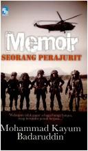 Cover of: Memoir seorang prajurit by Mohammad Kayum Badaruddin.