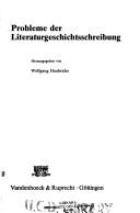 Cover of: Probleme der Literaturgeschichtsschreibung