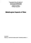 Cover of: Metallurgical aspects of wear: papers