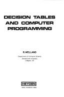 Decision tables and computer programming by Ray Welland