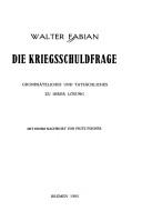 Cover of: Die Kriegsschuldfrage by Walter Fabian