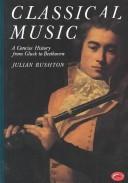 Cover of: Classical music by Julian Rushton