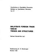 Cover of: Malaysia's foreign trade, 1968-80: trends and structures
