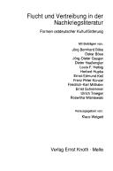 Flucht und Vertreibung in der Nachkriegsliteratur by Klaus Weigelt