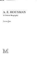Cover of: A.E. Housman: a critical biography