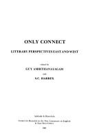 Cover of: Only connect: literary perspectives East and West